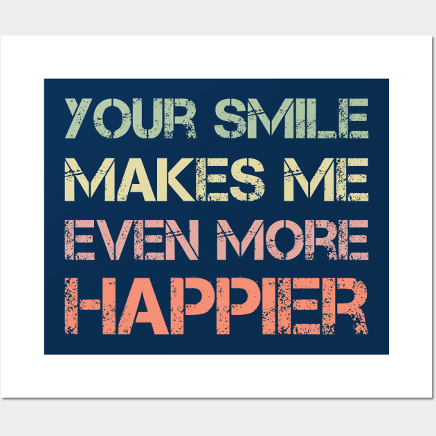 Your Smile Makes Me Even More Happier Wall Art by michony